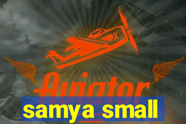 samya small
